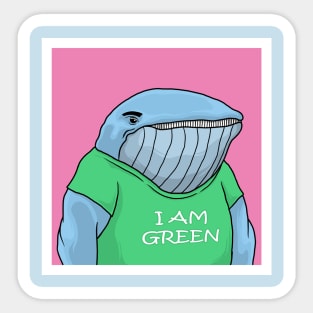 CUTE WHALE Wearing "I Am Green" Tshirt Sticker